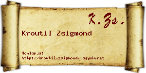 Kroutil Zsigmond névjegykártya